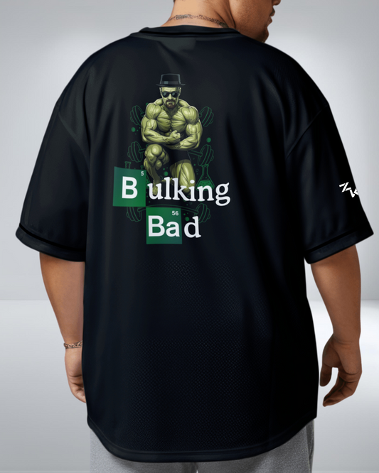 Oversized BulkingBad